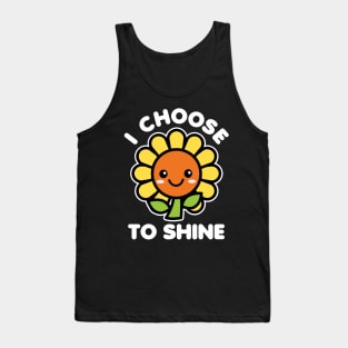 I Choose To Shine Tank Top